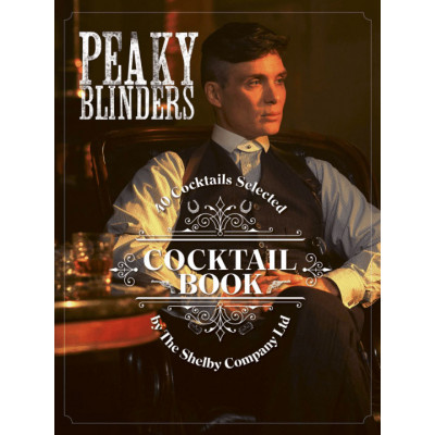 Peaky Blinders Cocktail Book  - Livres de recettes